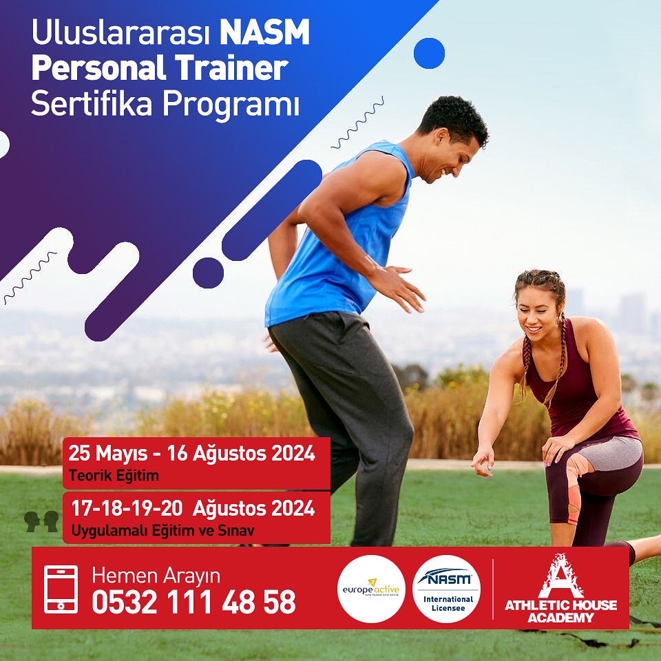 NASM Sertifikalı Personal Trainer Eğitimi (EREPS-L4) Mayıs - Ağustos 2024